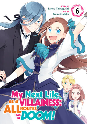 My Next Life as a Villainess: All Routes Lead to Doom! vol 06 GN Manga