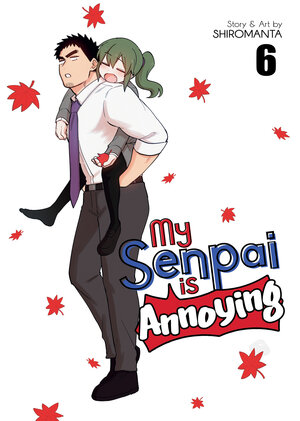 My senpai is annoying vol 06 GN Manga