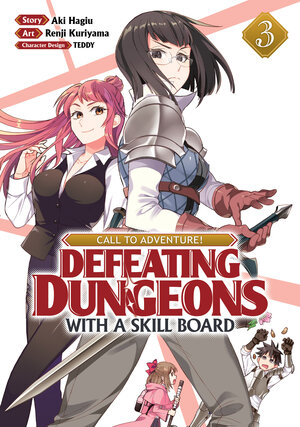 CALL TO ADVENTURE! Defeating Dungeons with a Skill Board vol 03 GN Manga