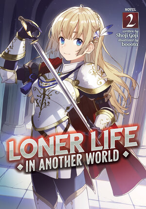 Loner Life In Another World vol 02 Light Novel