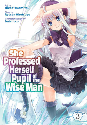 She Professed Herself Pupil Of The Wise Man vol 03 GN Manga