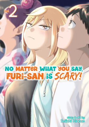 No Matter what you say Furi San is scary vol 02 GN Manga