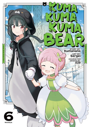 Kuma Kuma Kuma Bear vol 06 GN Manga