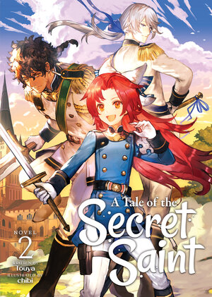 A Tale of the Secret Saint vol 02 Light Novel