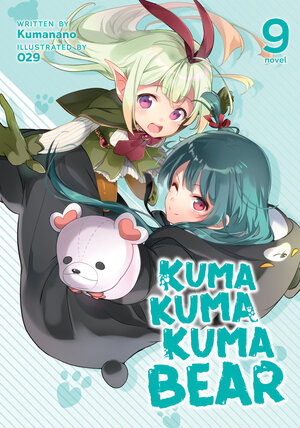 Kuma Kuma Kuma Bear vol 09 Light Novel