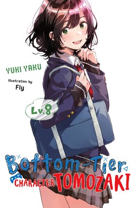 Bottom-Tier Character Tomozaki vol 08 Light Novel