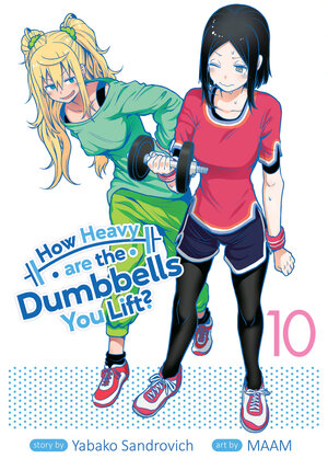 How Heavy Are the Dumbbells You Lift? vol 10 GN Manga