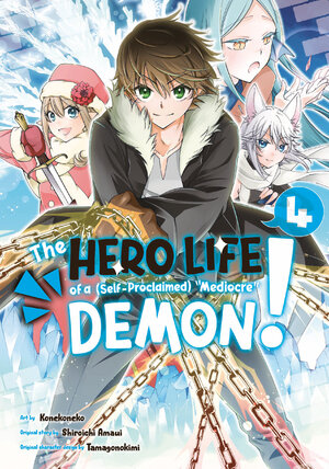 The Hero Life of a (Self-Proclaimed) Mediocre Demon! vol 04 GN Manga