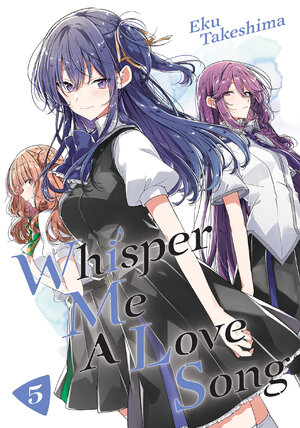 Whisper Me a Love Song vol 05 GN Manga