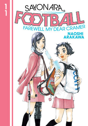 Sayonara, Football vol 11 GN Manga