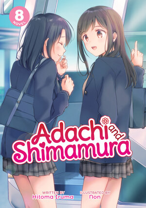 Adachi and Shimamura vol 08 Light Novel