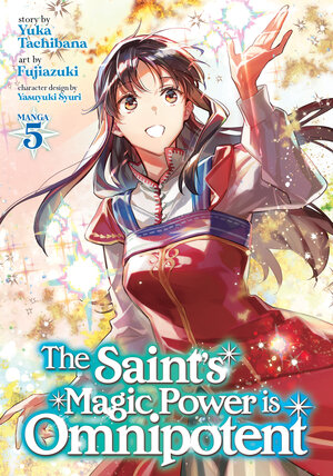 The Saint's Magic Power is Omnipotent vol 05 GN Manga