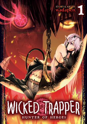 Wicked Trapper: Hunter of Heroes vol 01 GN Manga