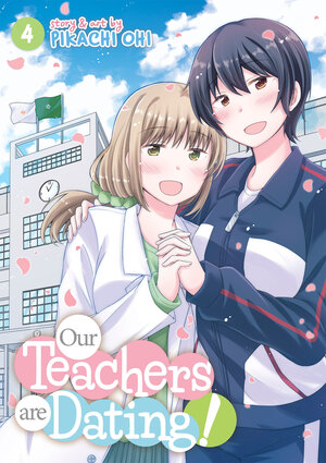 Our Teachers Are Dating vol 04 GN Manga