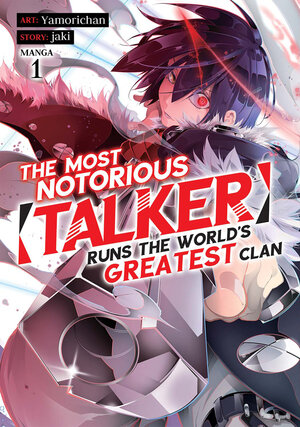The Most Notorious Talker Runs the World's Greatest Clan vol 01 GN Manga
