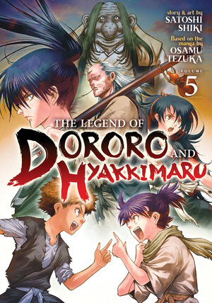 Legend of Dororo & Hyakkimaru vol 05 GN Manga