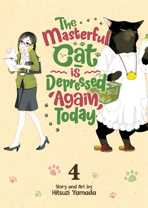 The Masterful Cat Is Depressed Again Today vol 04 GN Manga