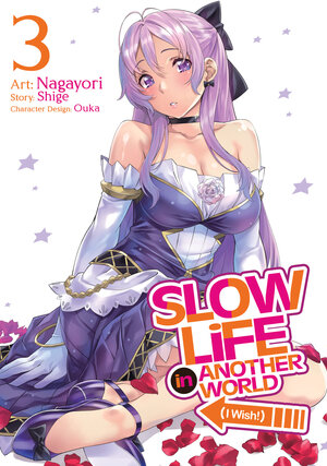 Slow Life In Another World (I Wish!) vol 03 GN Manga