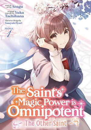 The Saint's Magic Power is Omnipotent: The Other Saint vol 01 GN Manga