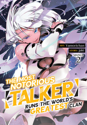 The Most Notorious Talker Runs the World's Greatest Clan vol 02 GN Manga