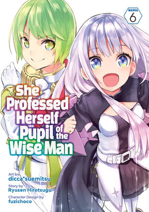 She Professed Herself Pupil Of The Wise Man vol 06 GN Manga