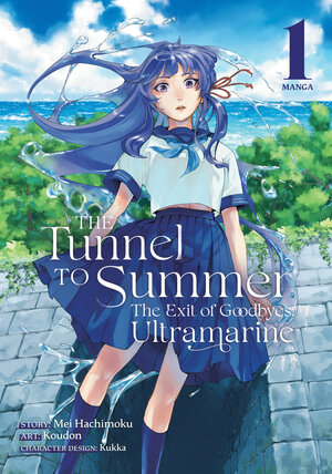 The Tunnel to Summer, the Exit of Goodbye: Ultramarine vol 01 GN Manga