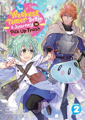 The Weakest Tamer Began a Journey to Pick Up Trash vol 02 Light Novel