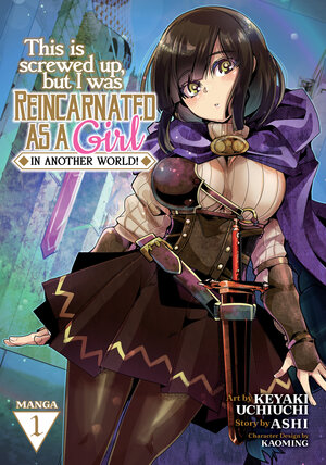 This is screwed up, but I was reincarnated as a girl in another world vol 01 GN Manga