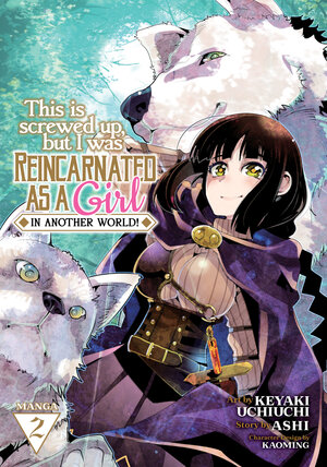 This is screwed up, but I was reincarnated as a girl in another world vol 02 GN Manga