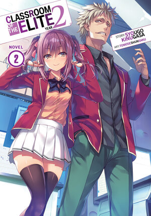 Classroom of the Elite: Year 2 vol 02 Light Novel