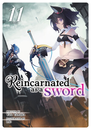 Reincarnated as a Sword vol 11 Light Novel