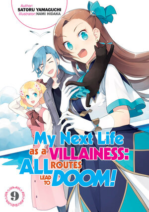 My Next Life as a Villainess All Routes Lead to Doom! vol 09 Light Novel SC