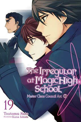 Irregular at Magic High School vol 19 Light Novel