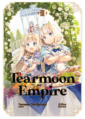 Tearmoon Empire vol 03 Light Novel