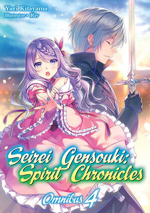 Seirei Gensouki Spirit Chronicles Omnibus vol 04 Novel