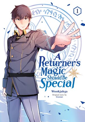 A Returner's Magic Should be Special vol 01 GN Manga