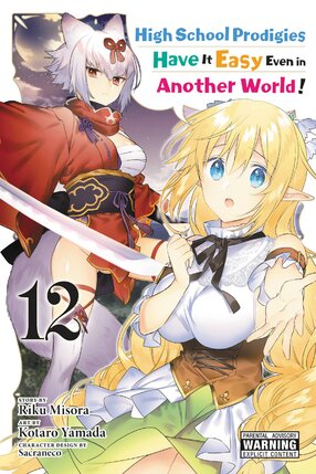 High School Prodigies Have It Easy Even in Another World! vol 12 GN Manga