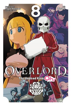 Overlord: The Undead King Oh! vol 08 GN Manga
