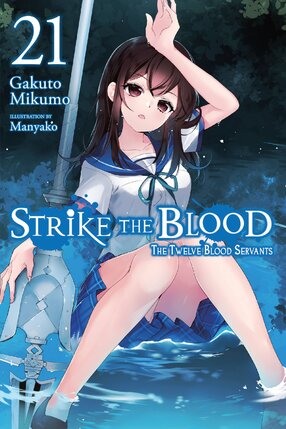 Strike the Blood vol 21 Light Novel