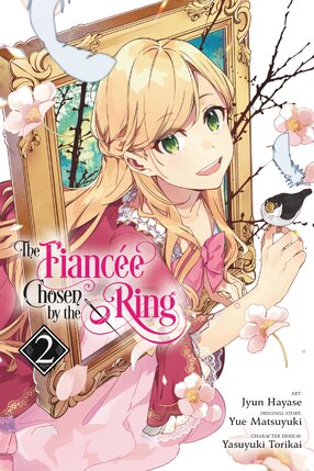 The Fiancee Chosen by the Ring vol 02 GN Manga
