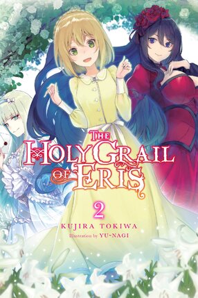 The Holy Grail of Eris vol 02 Light Novel