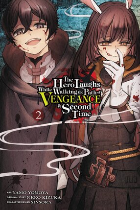 The Hero Laughs While Walking the Path of Vengeance a Second Time vol 02 GN Manga