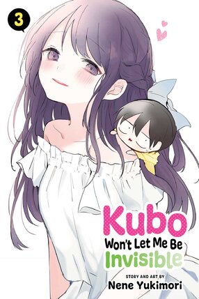 Kubo Won't Let Me Be Invisible vol 03 GN Manga