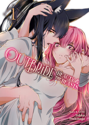 Outbride: Beauty and the Beasts vol 01 GN Manga