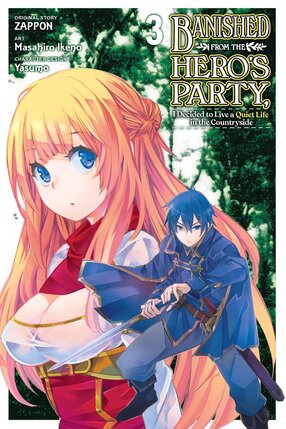 Banished from the Hero's Party, I Decided to Live a Quiet Life in the Countryside vol 03 GN Manga
