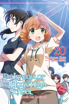Irregular at Magic High School vol 20 Light Novel