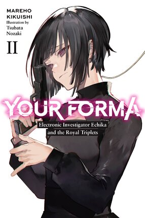 Your Forma vol 02 Light Novel