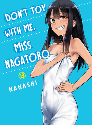 Don't Toy With Me, Miss Nagatoro vol 13 GN Manga
