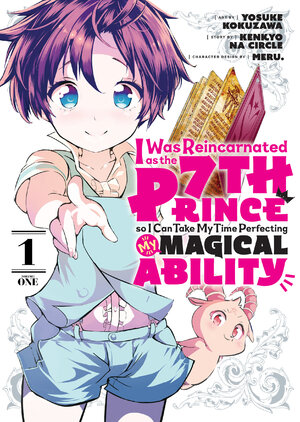 I Was Reincarnated as the 7th Prince so I Can Take My Time Perfecting My Magical Ability vol 01 GN Manga
