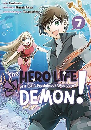 The Hero Life of a (Self-Proclaimed) Mediocre Demon! vol 07 GN Manga